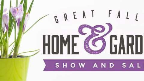 Great Falls Home & Garden Show and Sale
