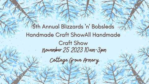 Blizzards 'N' Bobsleds Handmade Craft Show