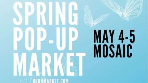 Spring Pop-Up Market at Mosaic