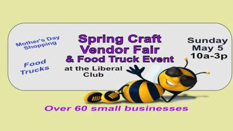 Spring Craft, Vendor Fair & Food Trucks at Liberal Club