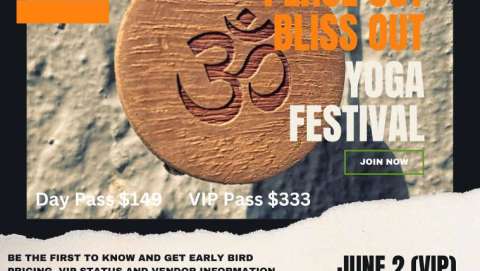 Peace Out Bliss Out Yoga Festival