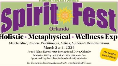 Spirit Fest™ Orlando Holistic & Crystal Expo