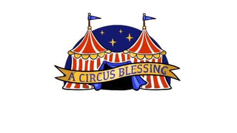 A Circus Blessing