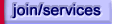 Order Member access and other Services