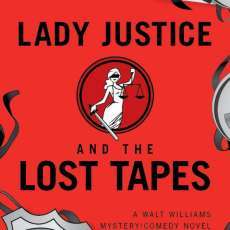 Lady Justice And The Lost Tapes