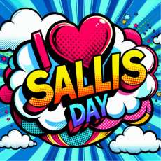 I Love Sallis Day