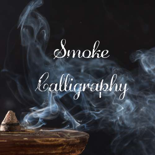 Smoke Calligraphy