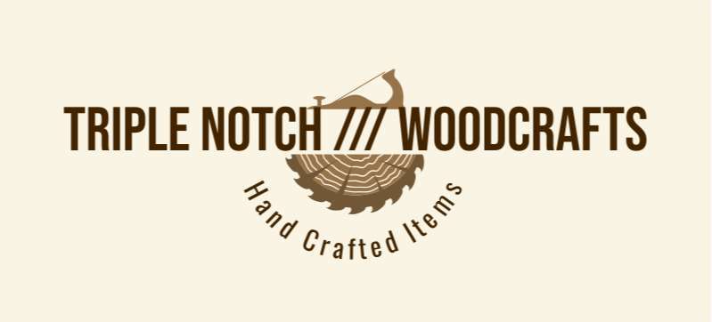 Triple Notch Woodcrafts