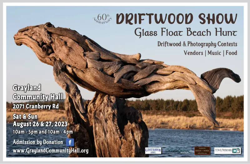 Grayland Driftwood Show & Glass Float Beach Hunt