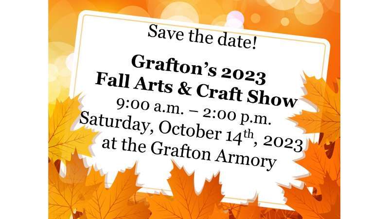 Grafton Fall Vendor & Crafts Show