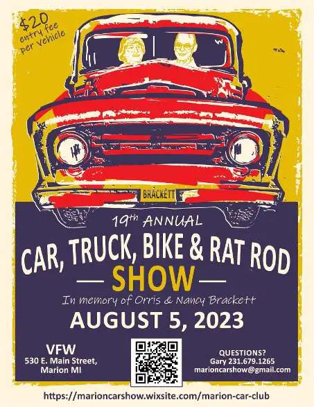 Eighteenth Marion Car, Truck, Bike, Semi & Rat Rod Show