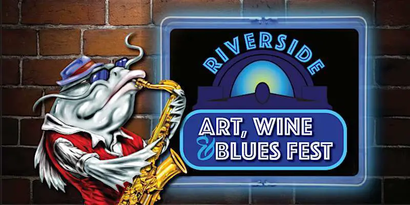 Riverside Art, Wine, & Blues Festival