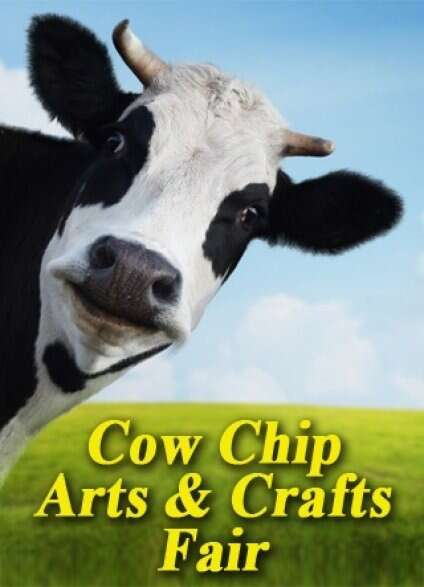 Cow Chip Arts and Craft Fair