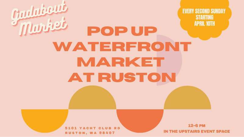 Pop Up Markets at Waterfront Market at Ruston - July