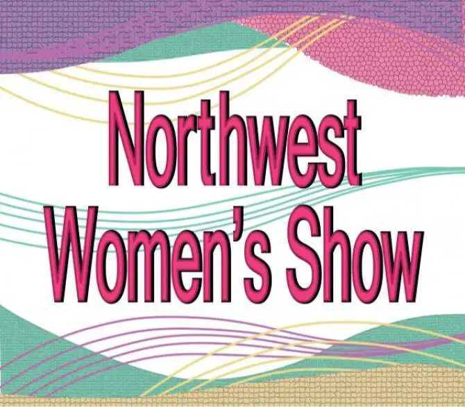 Northwest Women's Show / Tacoma