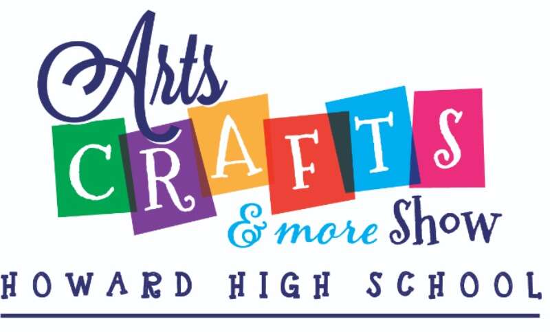 Howard High School Arts, Crafts & More Show