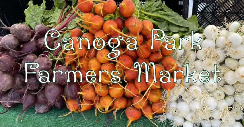 Canoga Park Certified Farmer's Market - January