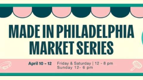 Made in Philadelphia Spring Market