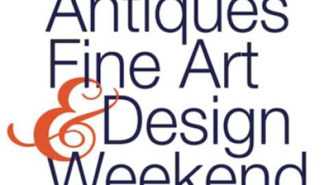 Antiques, Fine Art & Design Weekend