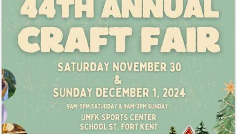 Greater Fort Kent Chamber Arts & Crafts Fair