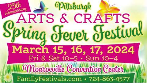 Pittsburgh Arts & Crafts Spring Fever Festival