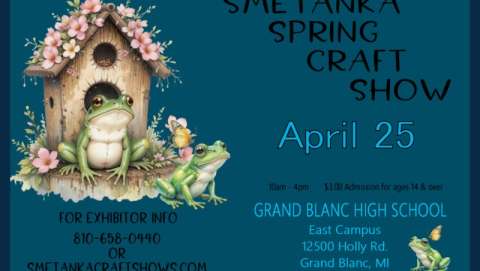 Smetanka Spring Craft Show - Grand Blanc High