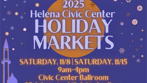 Helena Civic Center Holiday Markets