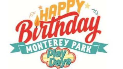 Happy Birthday Monterey Park Play Days