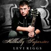 Levi Riggs New Cover Hillbilly Superstat