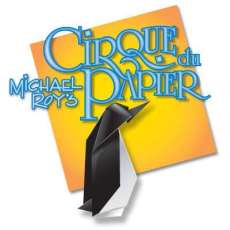 Michael Roy's Cirque du Papier