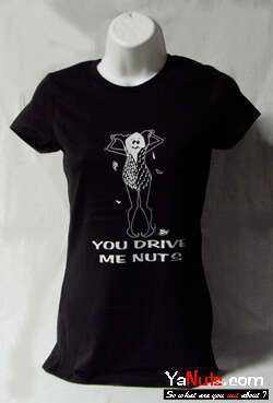 You Drive Me Nuts