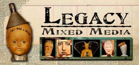 Legacy Mixed Media