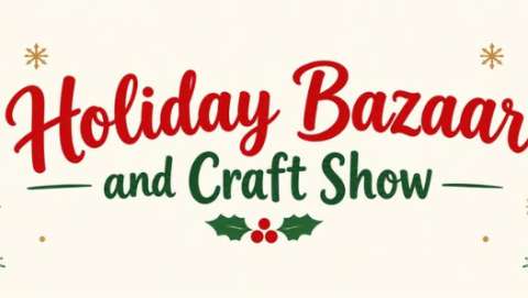 Holiday Bazaar and Craft Show