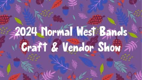 Normal West HS Bands Craft & Vendor Show