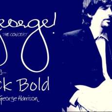 George! the Concert (George Harrison Tribute)