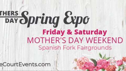 Mother's Day Spring Expo