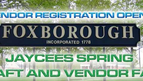 Foxboro Jaycees Spring Vendor and Craft Fair