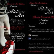 "iBelieve Art"- Solo Show- Sat. April 13th, 2013