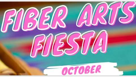 Fiber Arts Fiesta