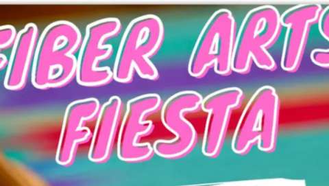 Fiber Arts Fiesta