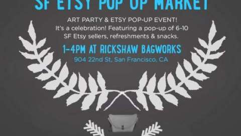 SF Etsy Pop Up Market at Rickshaw Bagworks