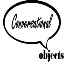 Conversational Objects