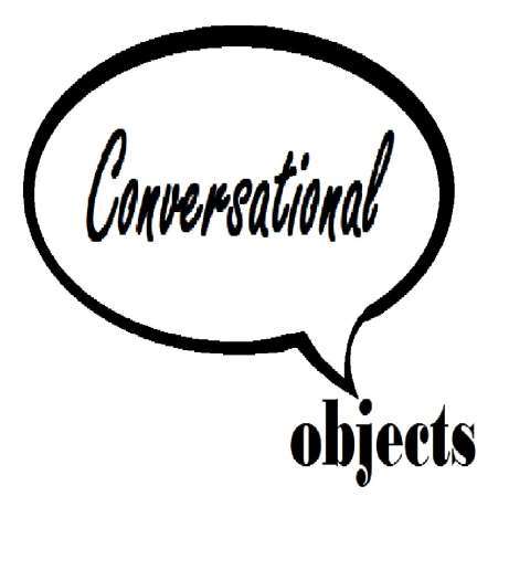 Conversational Objects