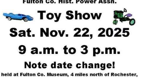 Fulton County Hist. Power Assn. Toy Show - November