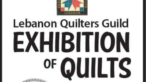 Lebanon Quilters Guild Exhibition of Quilts