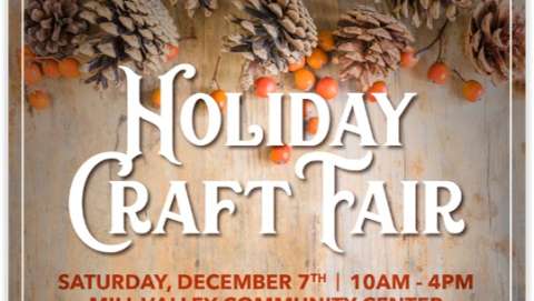 Mill Valley Holiday Craft Fair