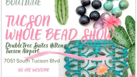 Tucson Whole Bead Show