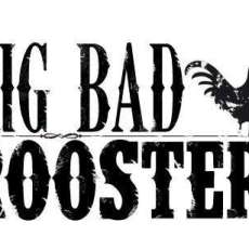Big Bad Rooster