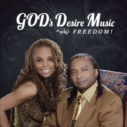 GOD's Desire Music/FREEDOM! CD Cover