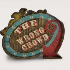 The Wrong Crowd
